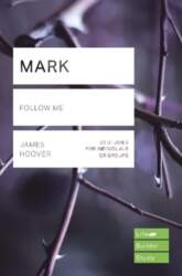 Mark (Lifebuilder Study Guides): Follow me