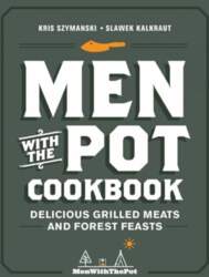 Men with the Pot Cookbook: Delicious