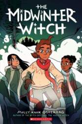 Midwinter Witch: A Graphic Novel (the