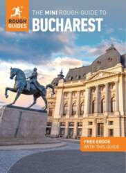 Mini Rough Guide to Bucharest: Travel
