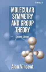 Molecular Symmetry and Group Theory: A