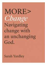 More Change: Navigating Change with an
