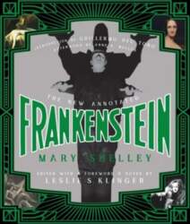 New Annotated Frankenstein Annotated edition
