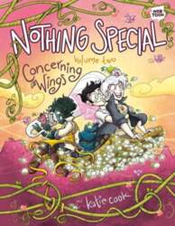 Nothing Special, Volume Two: Concerning Wings
