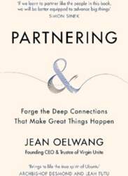 Partnering: Forge the Deep Connections that