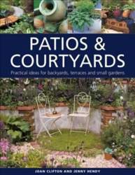 Patios & Courtyards: Practical ideas for