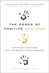 Power of Positive Deviance: How Unlikely