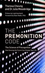 Premonition Code: The Science of Precognition
