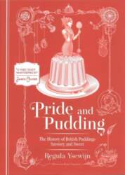Pride and Pudding: The history of