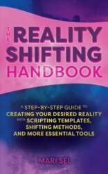 Reality Shifting Handbook: A Step-by-Step Guide