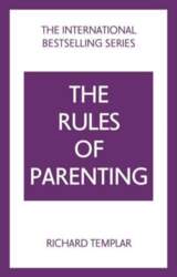 Rules of Parenting, The: A Personal