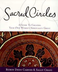 Sacred Circles: A Guide to Creating