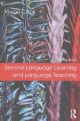 Second Language Learning and Language Teaching: