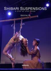 Shibari Suspensions: A Step by Step