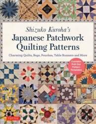 Shizuko Kuroha`s Japanese Patchwork Quilting Patterns: