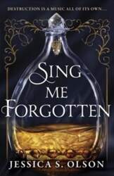 Sing Me Forgotten