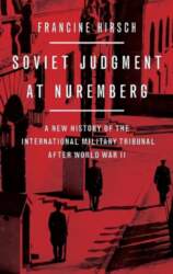 Soviet Judgment at Nuremberg: A New