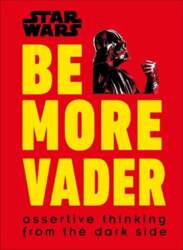 Star Wars Be More Vader: Assertive