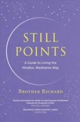 Still Points: A Guide to Living