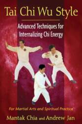 Tai Chi Wu Style: Advanced Techniques