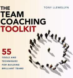 Team Coaching Toolkit: 55 Tools and