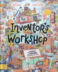 The Inventors Workshop: 10 Inventions That