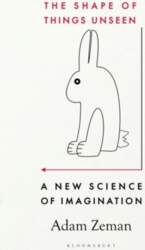 The Shape of Things Unseen: A