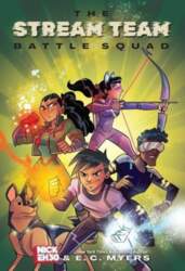 The Stream Team: Battle Squad Volume