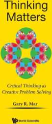 Thinking Matters: Critical Thinking As Creative