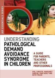 Understanding Pathological Demand Avoidance Syndrome in