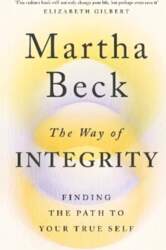 Way of Integrity: Finding the path