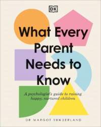 What Every Parent Needs to Know: