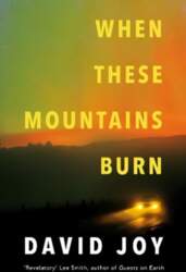 When These Mountains Burn