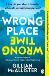 Wrong Place Wrong Time: Can you