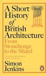 A Short History of British Architecture: