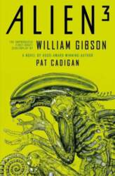 Alien 3: The Unproduced Screenplay by