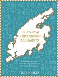 An Atlas of Endangered Alphabets: Writing