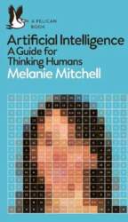 Artificial Intelligence: A Guide for Thinking