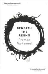 Beneath the Rising