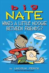 Big Nate: What`s a Little Noogie