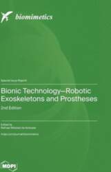 Bionic Technology-Robotic Exoskeletons and Prostheses: 2nd