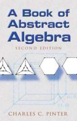 Book of Abstract Algebra: Second Edition