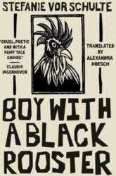 Boy with a Black Rooster