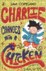 Charlie Changes Into a Chicken