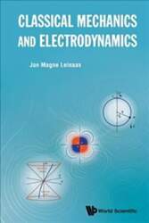 Classical Mechanics And Electrodynamics