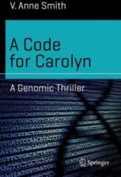 Code for Carolyn: A Genomic Thriller