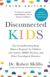Disconnected Kids, Third Edition: The Groundbreaking