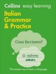 Easy Learning Italian Grammar and Practice: