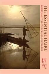 Essential Haiku: Versions of Basho, Buson