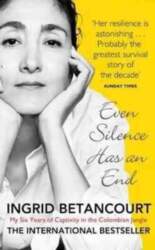 Even Silence Has An End: My